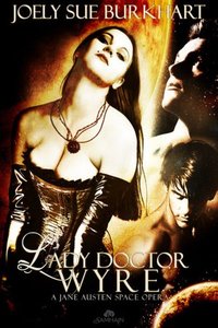 Lady Doctor Wyre by Joely Sue Burkhart