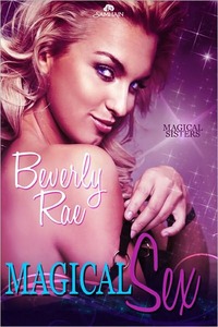 Magical Sex by Beverly Rae