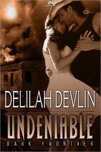 Undeniable by Delilah Devlin