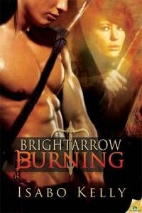 Brightarrow Burning by Isabo Kelly