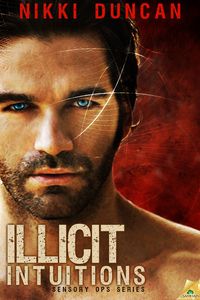 Illicit Intuitions by Nikki Duncan