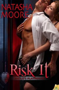Risk It by Natasha Moore