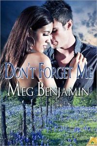 Don't Forget Me by Meg Benjamin