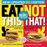 Eat This, Not That! 2012 by David Zinczenko
