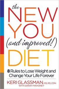 The New You And Improved Diet by Keri Glassman
