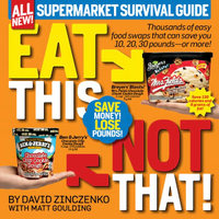 Eat This Not That! Supermarket Survival Guide by David Zinczenko