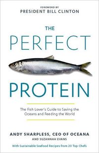 The Perfect Protein by Andy Sharpless