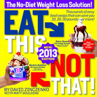 Eat This, Not That! 2013 by David Zinczenko