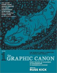 The Graphic Canon, Volume 1 by Russ Kick