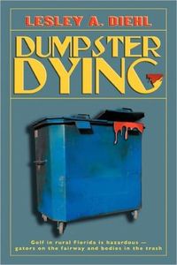 Dumpster Dying by Lesley A. Diehl