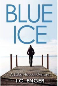 Excerpt of Blue Ice by I.C. Enger