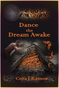 Dance the Dream Awake by Cora J. Ramos