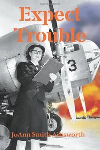 Expect Trouble by JoAnn Smith Ainsworth