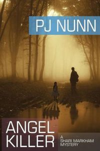 Angel Killer by P.J. Nunn