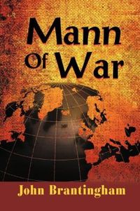 Mann of War by John Brantingham