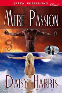 Mere Passion by Daisy Harris