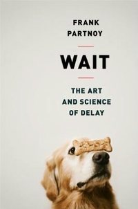 Wait by Frank Partnoy
