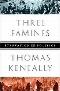 Three Famines by Thomas Keneally