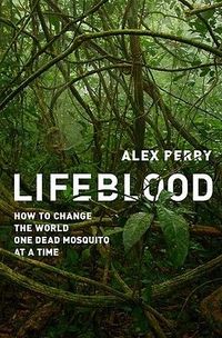 Lifeblood by Alex Perry