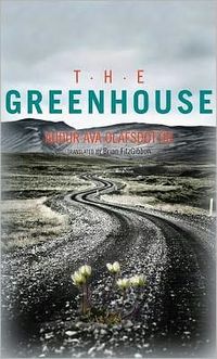 The Greenhouse by Audur Ava Olafsdottir