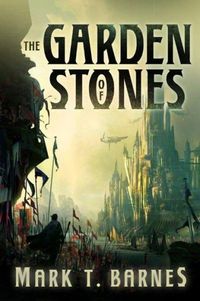 The Garden Of Stones by Mark Barnes