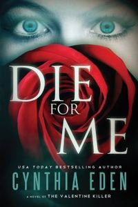 Die For Me by Cynthia Eden