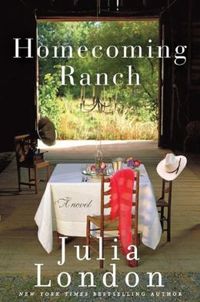 Homecoming Ranch by Julia London