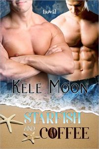 Starfish and Coffee by Kele Moon