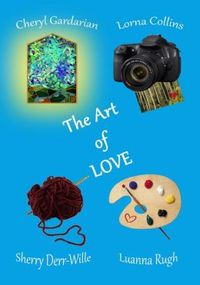 The Art of Love by Lorna Collins