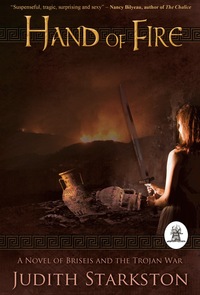 Hand of Fire by Judith Starkston