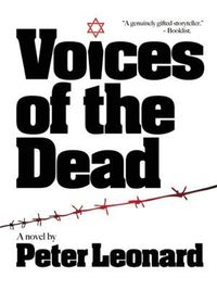 Voices Of The Dead by Peter Leonard