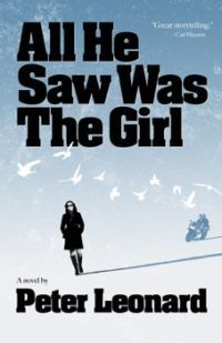 All He Saw Was The Girl by Peter Leonard