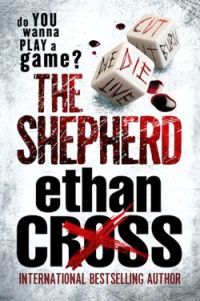 The Shepherd by Ethan Cross