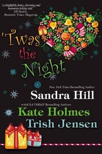 Excerpt of 'Twas the Night by Trish Jensen