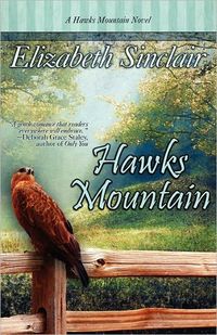 Hawks Mountain by Elizabeth Sinclair