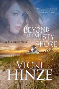 Beyond the Misty Shore by Vicki Hinze