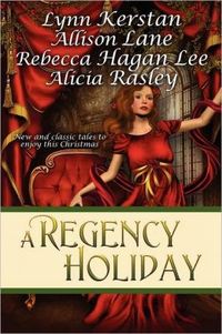 A Regency Holiday by Allison Lane