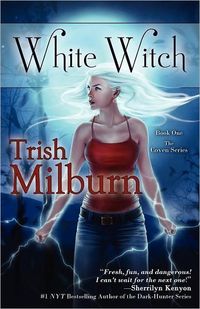 White Witch by Trish Milburn