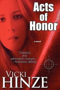 Acts of Honor by Vicki Hinze