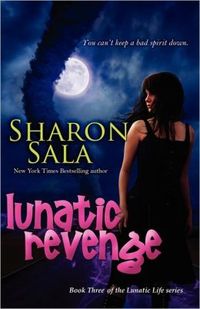 Lunatic Revenge by Sharon Sala