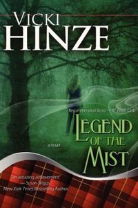 Excerpt of Legend of the Mist by Vicki Hinze