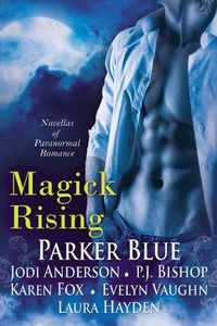 Magick Rising by Karen Fox