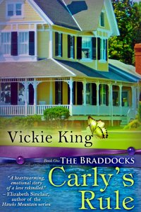 Carly's Rule by Vickie L. King