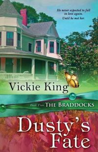 Dusty's Fate by Vickie L. King
