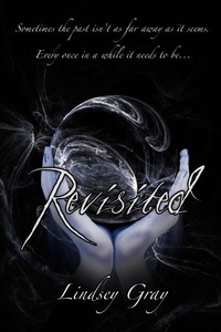 Revisited by Lindsey Gray