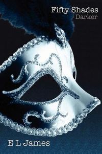 Fifty Shades Darker by E.L. James
