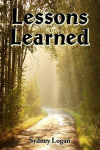 Excerpt of Lessons Learned by Sydney Logan