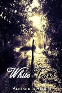 White Trash by Alexandra Allred