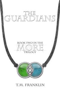The Guardians by T.M. Franklin