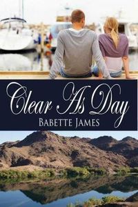 Excerpt of Clear As Day by Babette James